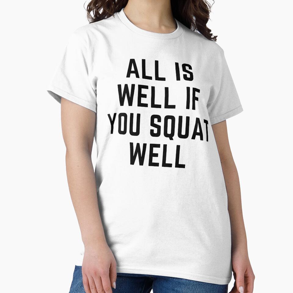 ALL IS WELL IF YOU SQUAT WELL by vishwajeetkhot