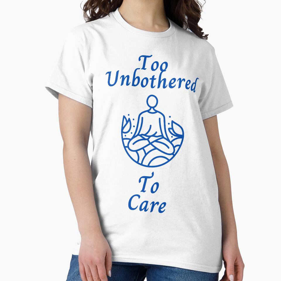 Too Unbothered To Care by DrawingGhost