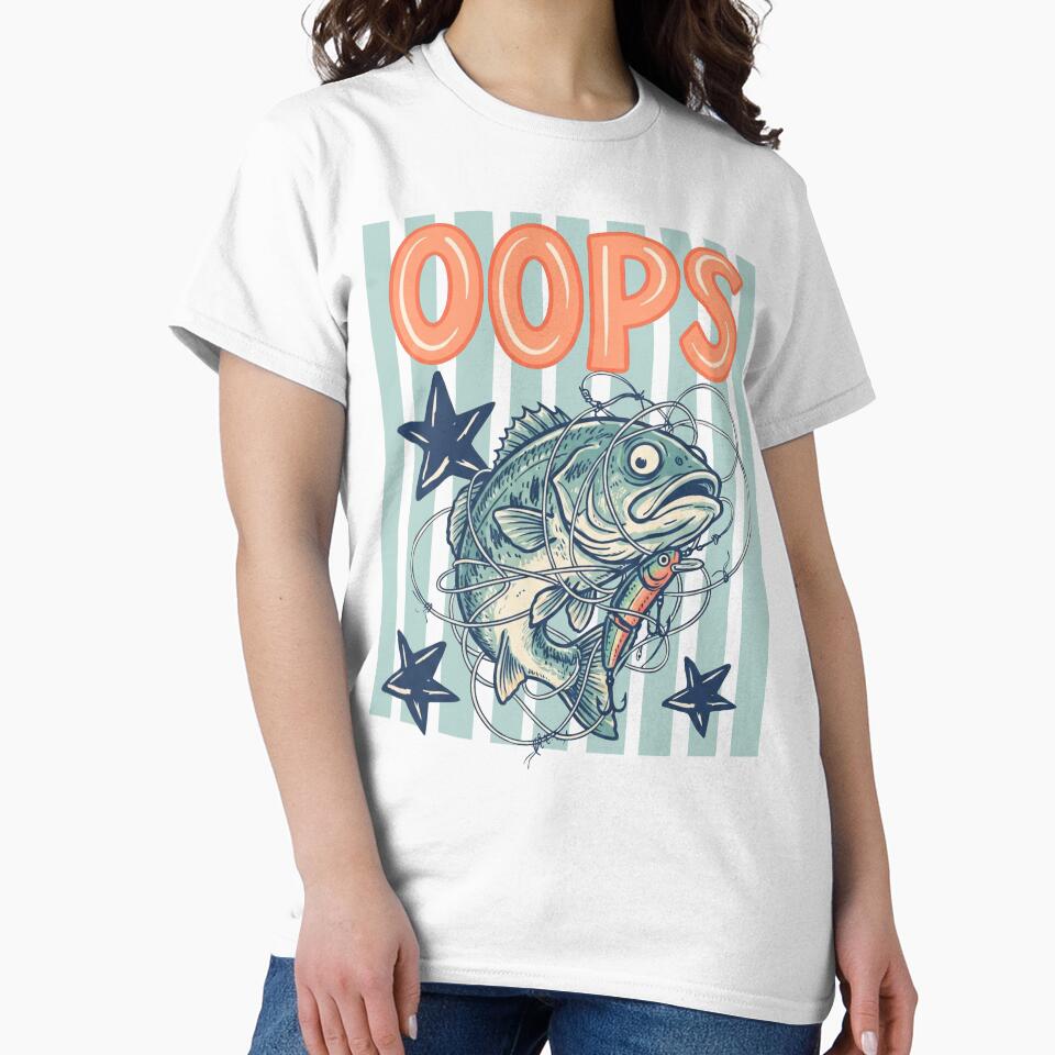 Oops Fishing Shirt, Funny Fishing Design by TeeVerse27