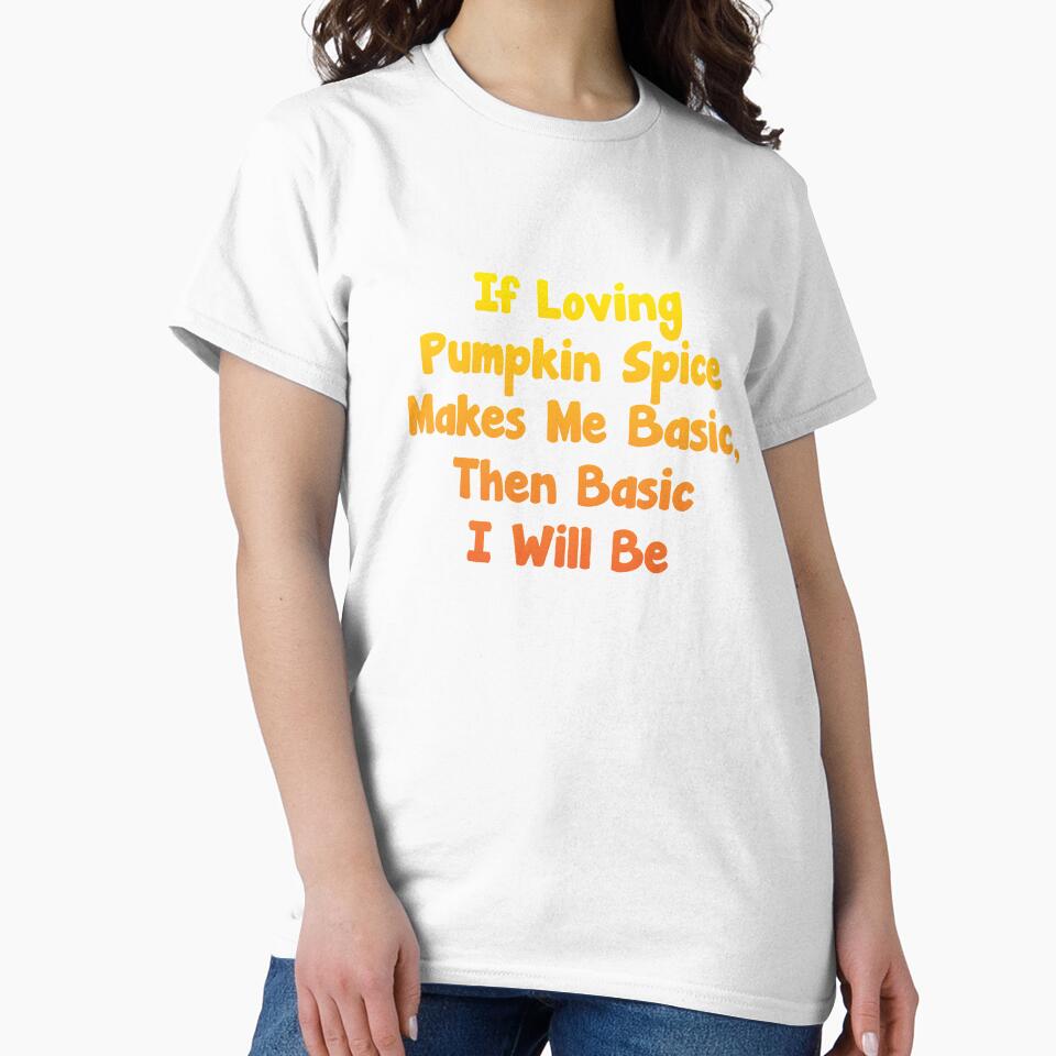 Pumpkin Spice products - Love Pumpkin Spice Quote graphics print by shoutoutshirtco