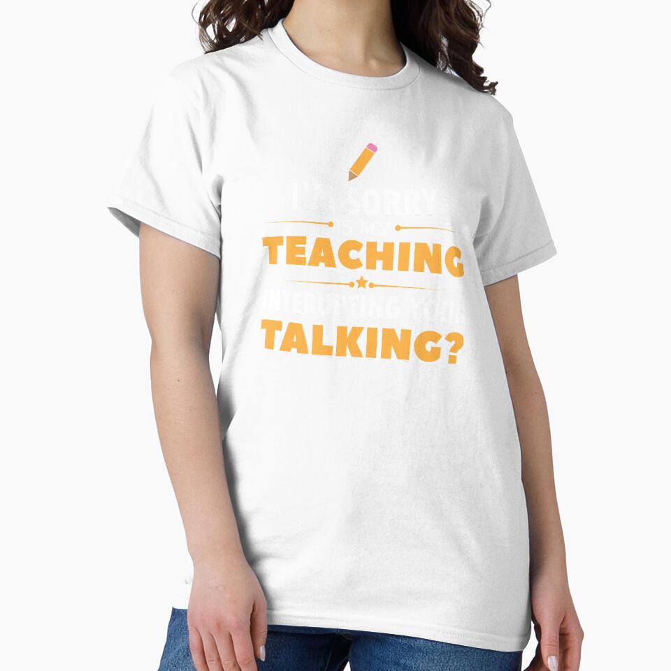 Teacher Teacher's Day Teaching Talking Teacher's Gift by haselshirt