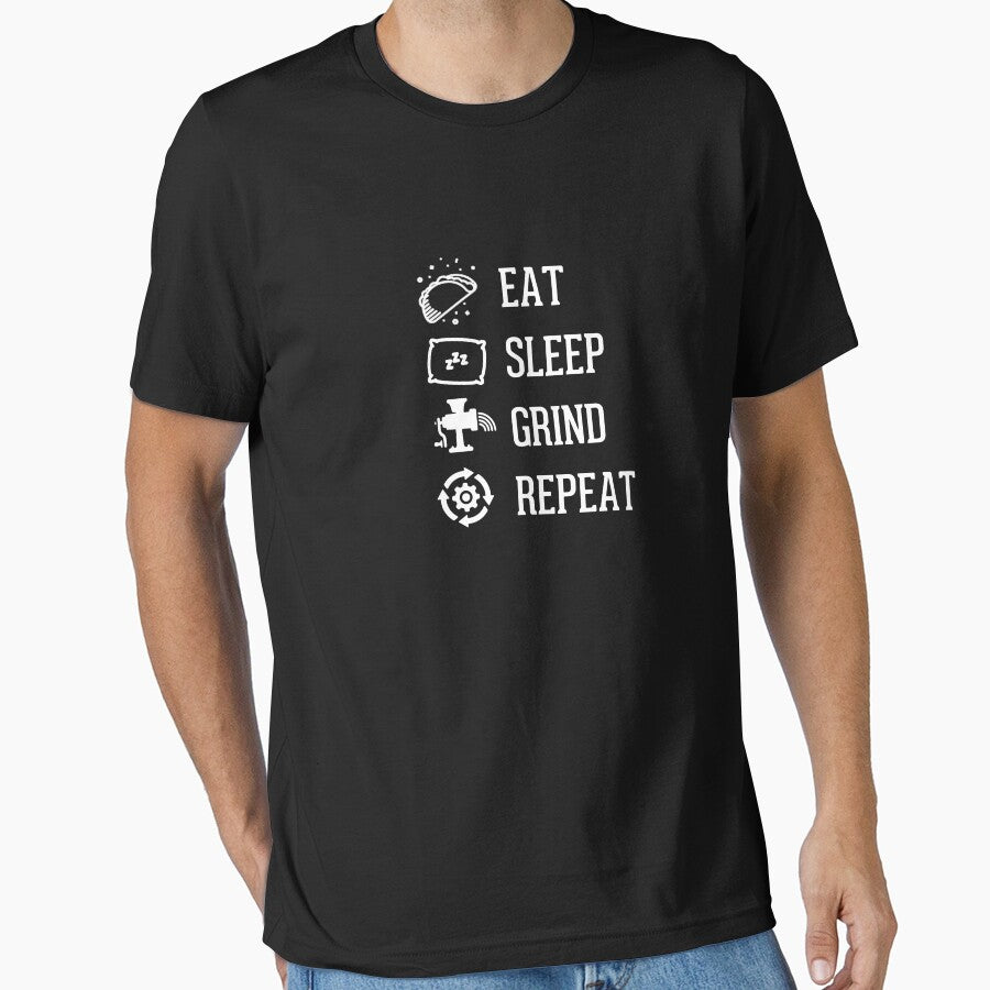 Eat Sleep Grind Repeat by misdememeor