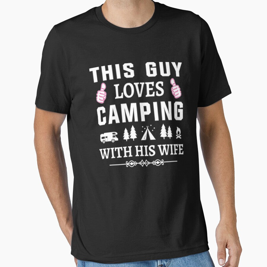 This Guy Loves Camping With His Wife by DR-STORE