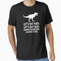 Let's Eat Kids - Punctuation Saves Lives by Faiza Styles