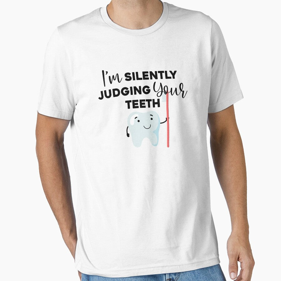 I'm Silently Judging Your Teeth by Vibe by Flow