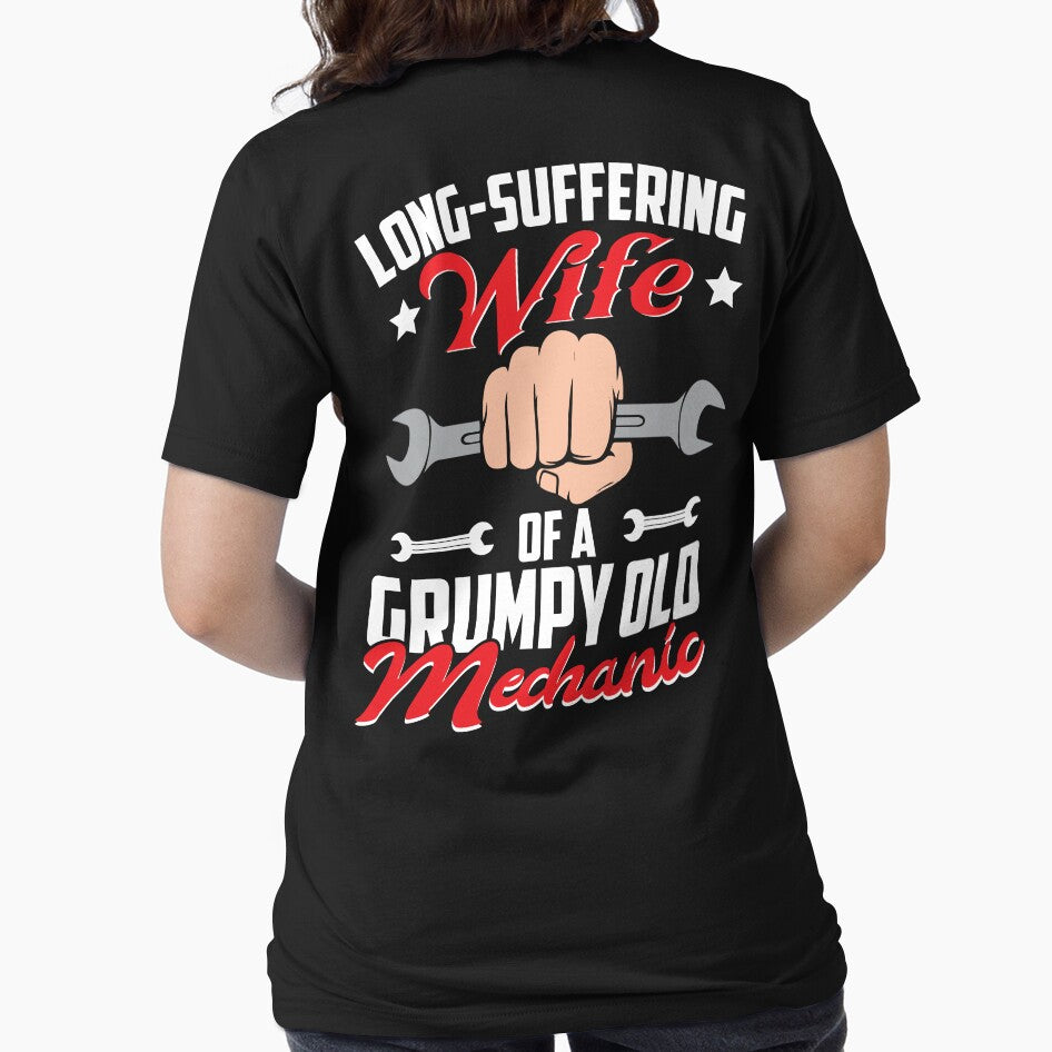 long suffering wife of a grumpy old mechanic / Mechanics / Car Mechanic/ Auto Mechanic by Tee Hub