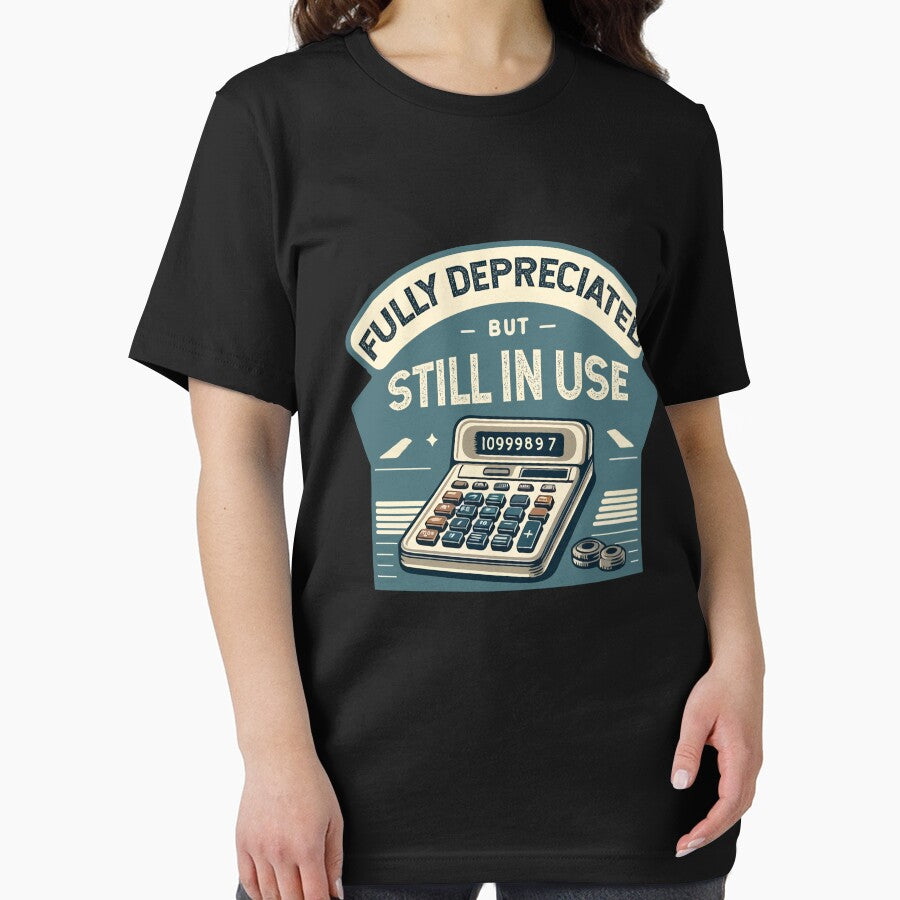 Fully Depreciated But Still In Use CPA Accountant Accounting by Dressed For  Duty