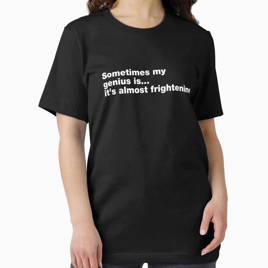 Sometimes My Genius is... It's Almost Frightening Meme by TumbleTee