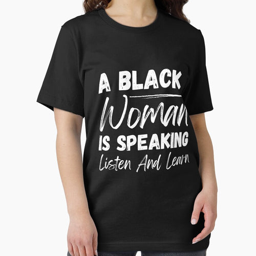 A black woman is speaking Listen and learn black history month t-shirt by demiano-shirt