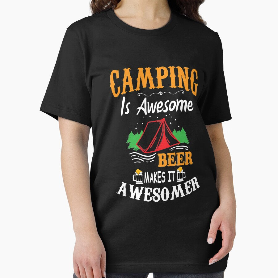 Camping Is Awesome Beer Makes It Awesomer by Christopher Taylor