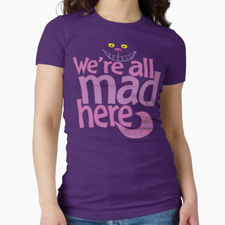 Cheshire Cat We're All Mad Here T Shirt by bitsnbobs
