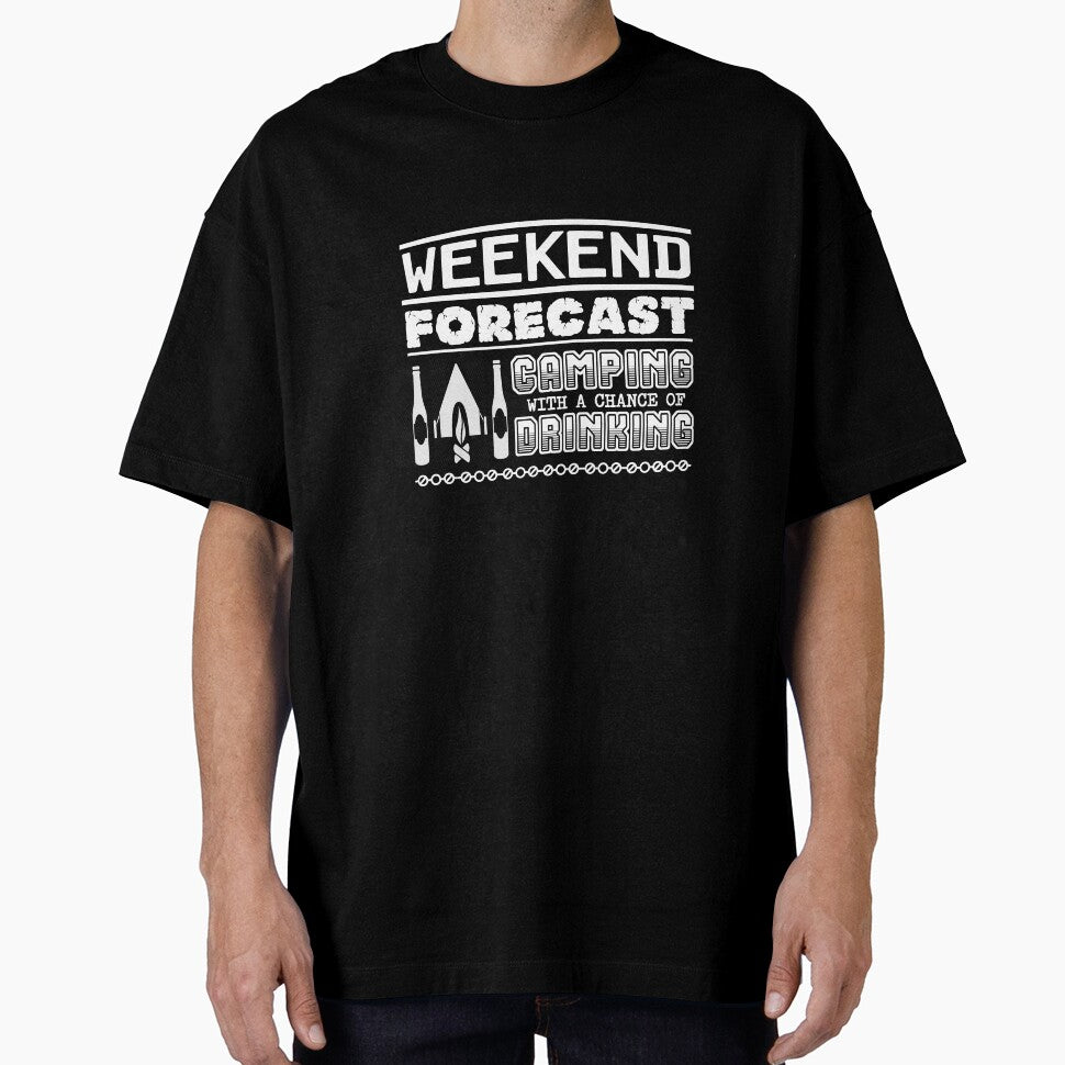 Weekend Forecast Camping With A Chance of Drinking Funny Tee by suespak