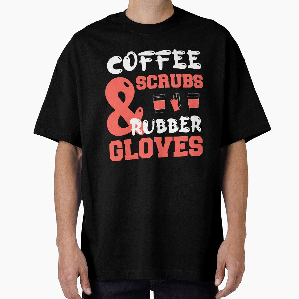 coffee scrubs and rubber gloves medical nurse quote by FlyingKickF