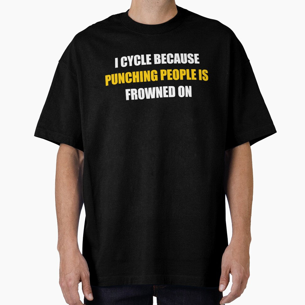 Funny Cycling Quote – I Cycle Because Punching People Is Frowned On by VoglR