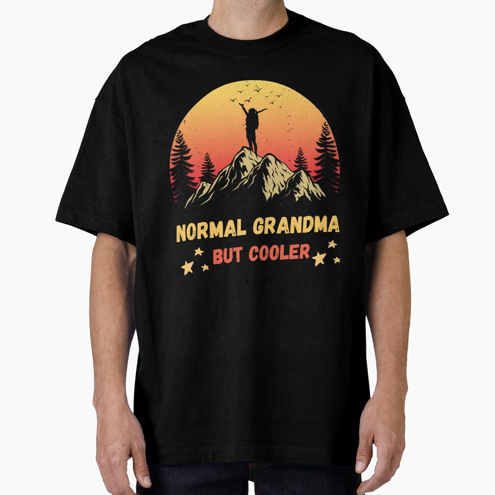 Normal Grandma But Cooler Hiking Fun T-Shirt by Gracjan Mikitin
