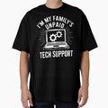 I'm My Family's Unpaid Tech-Support IT Technical Assistance by herbwaters
