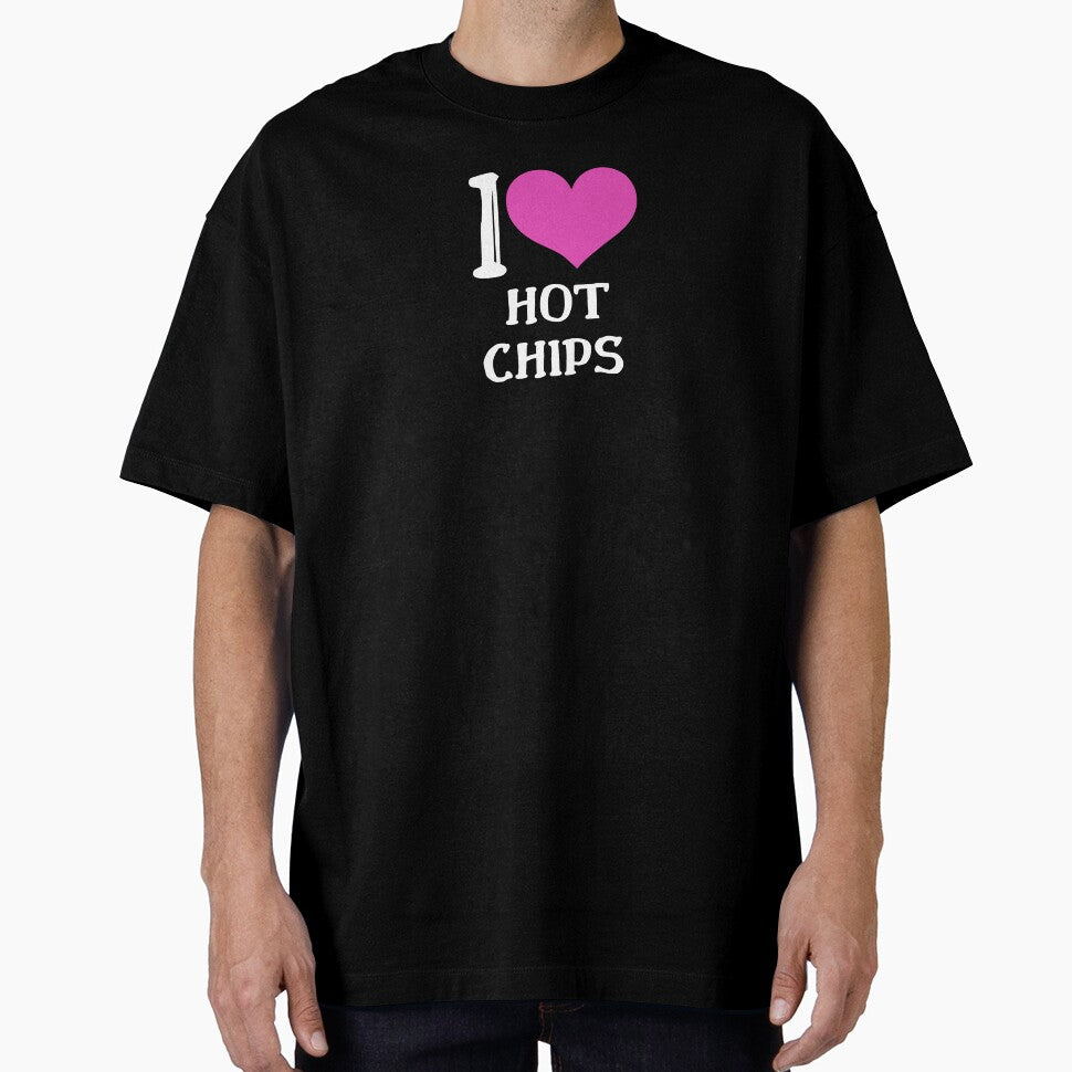 I Love Hot Chips T-shirt, Hats, Hoodies and More by Kaylews_Designs