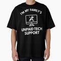 Family's Unpaid Tech IT Support Funny Computer Engineer by herbwaters