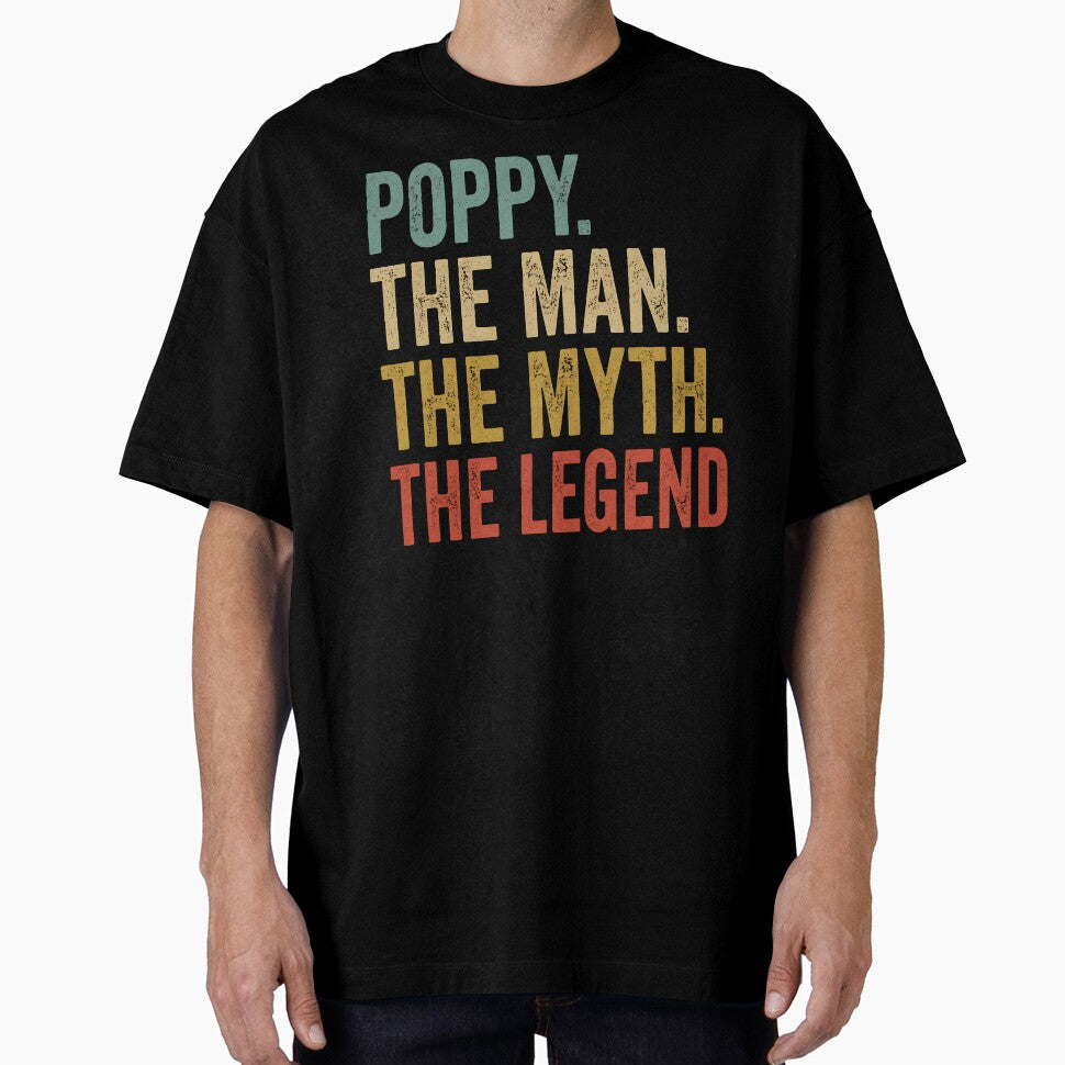 poppy the man the myth the legend retro fathers day by Artbyrome