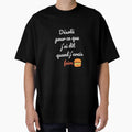 “Sorry for what I said when I was hungry” funny t-shirt – Funny and quirky gift by MyGraphixCraft