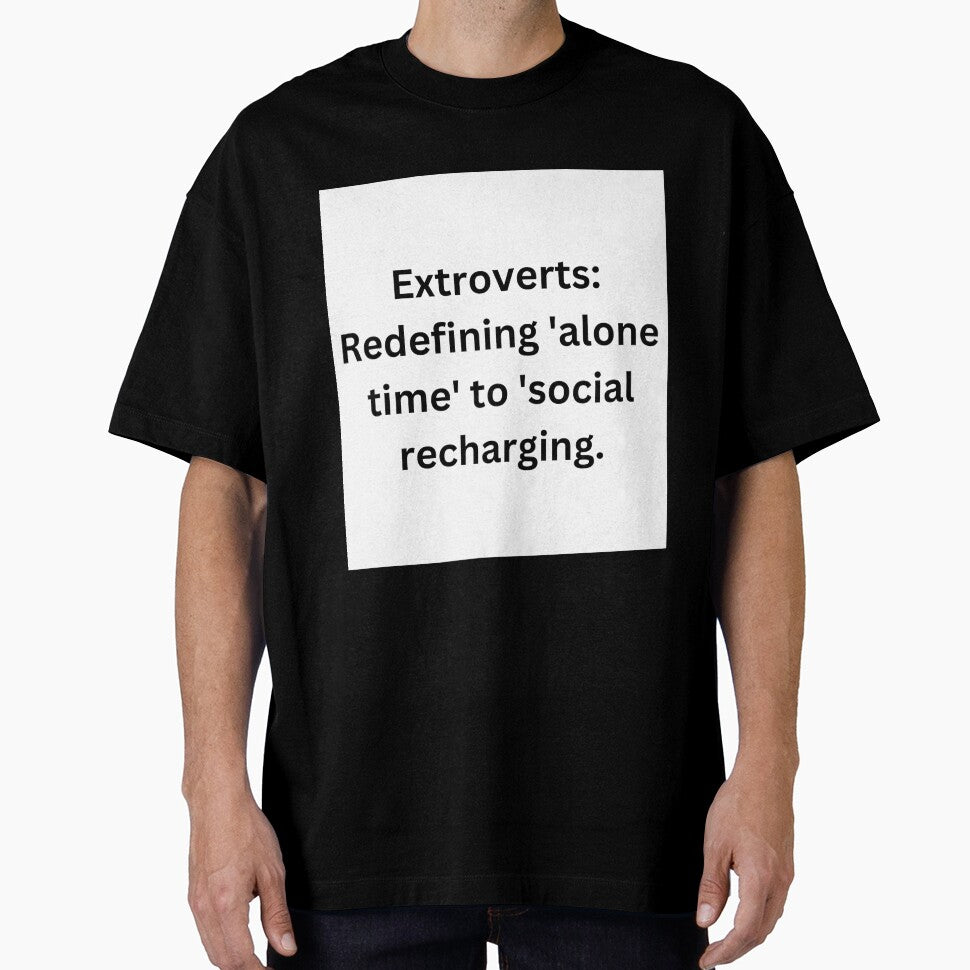 Extroverts: Redefining 'alone time' to 'social recharging. by StickerguyYYY