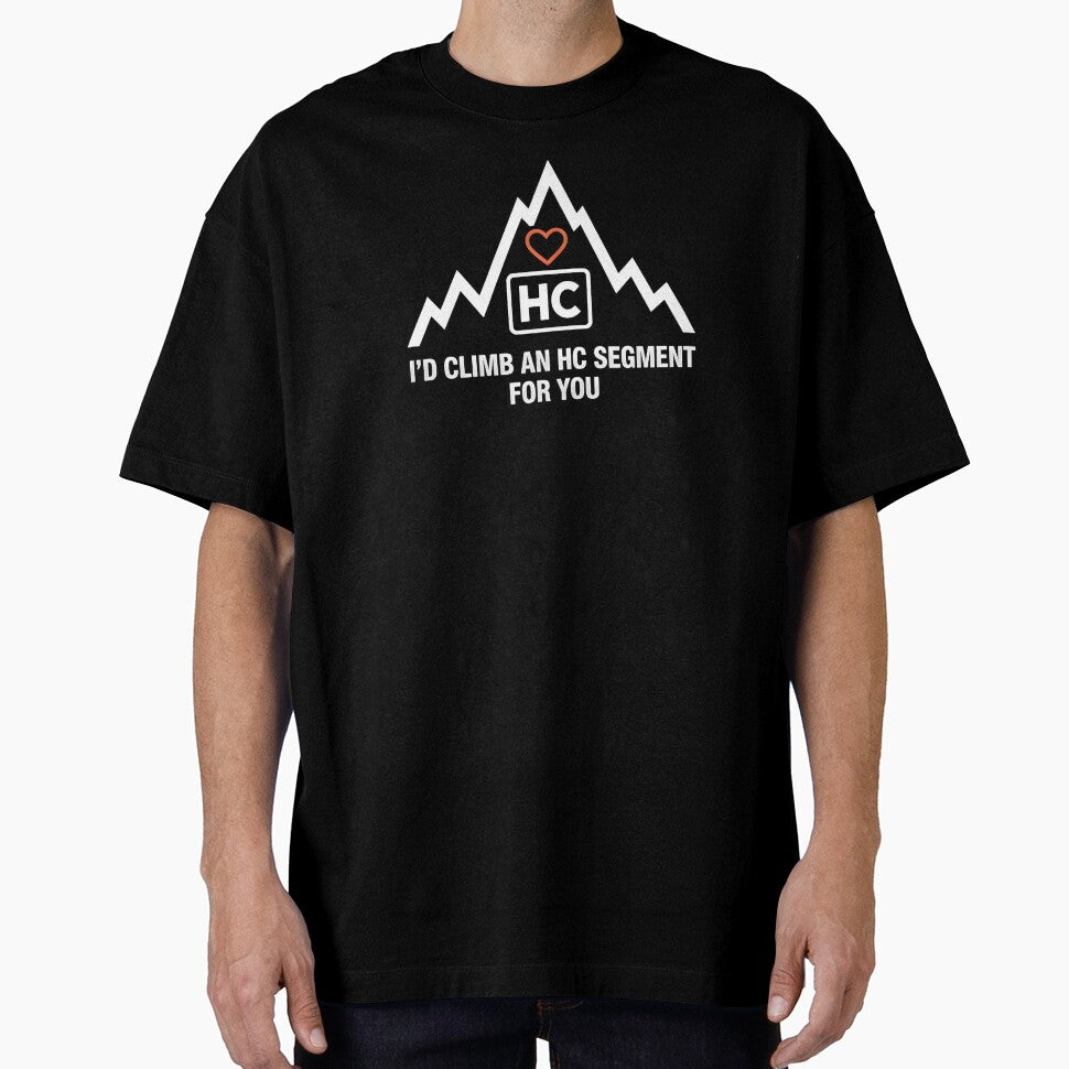 I’d Climb an HC Segment for You – Funny Romantic Cycling Climb by BMLprint ⭐⭐⭐⭐⭐