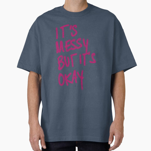 'It's Messy But It's Okay' print by Aimee’s Visual Arts