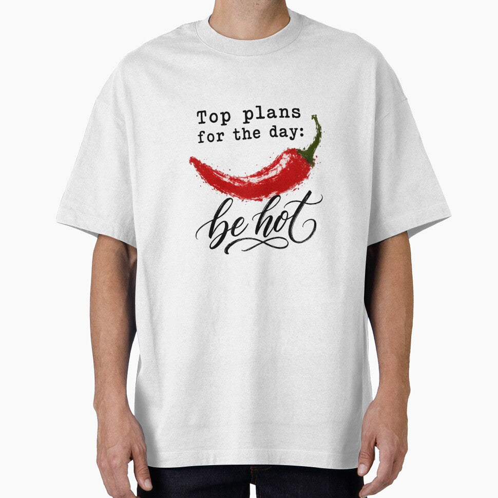 Top Plans for the Day: Be Hot by ravuh