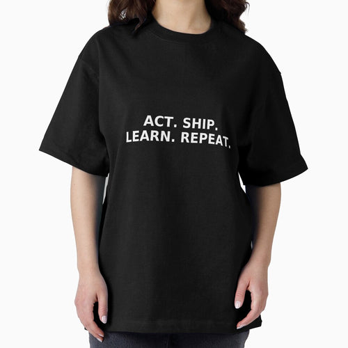 Act Ship Learn Repeat – Startup Hustle Motivation by ArtByAnitaSecember