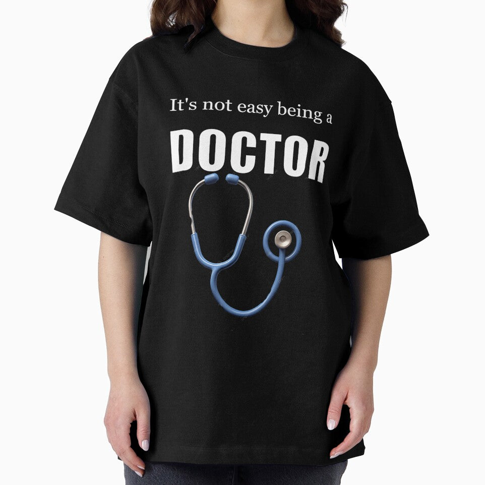 It's Not Easy Being a Doctor | Funny Medical Profession Design by halibutgoatramb