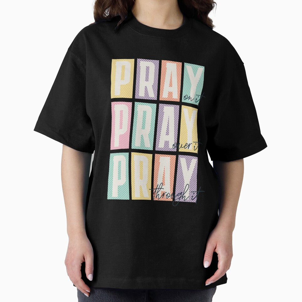 Pray on it Pray over it Pray through it Trendy Christian by WeBearFruit