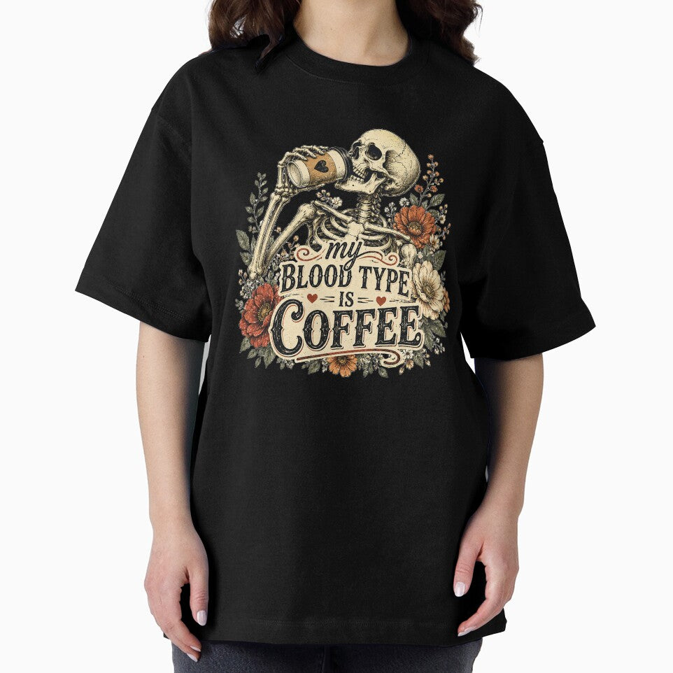 My Blood Type Is Coffee – Vintage Skeleton Floral Design by TiredMamaArt