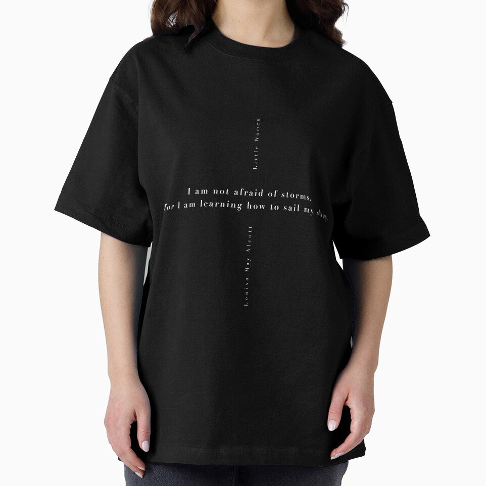 Little Women Quote, I am not afraid of storms by Simple Soul