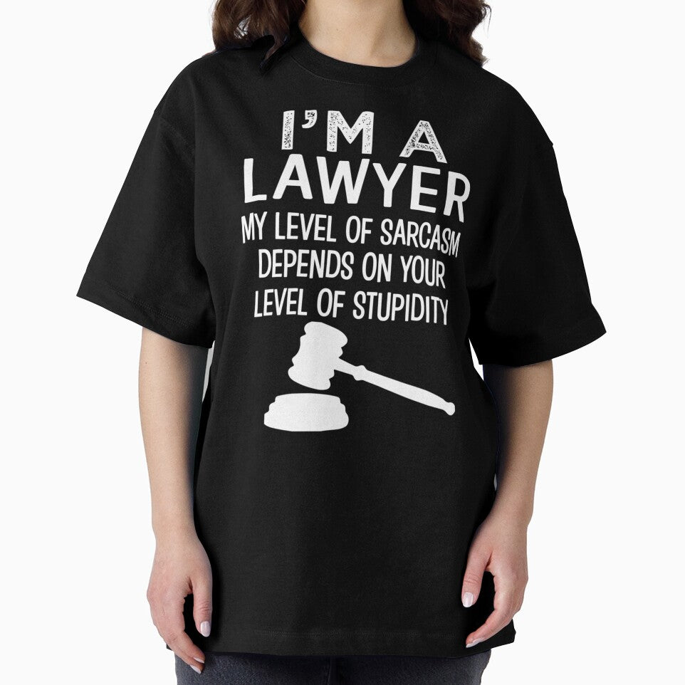 I_m a lawyer shirt level of sarcasm funny by HelloHKW