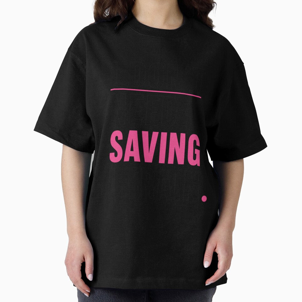 I Don’t Need Saving I Train Minimal Typography by StoryInCode