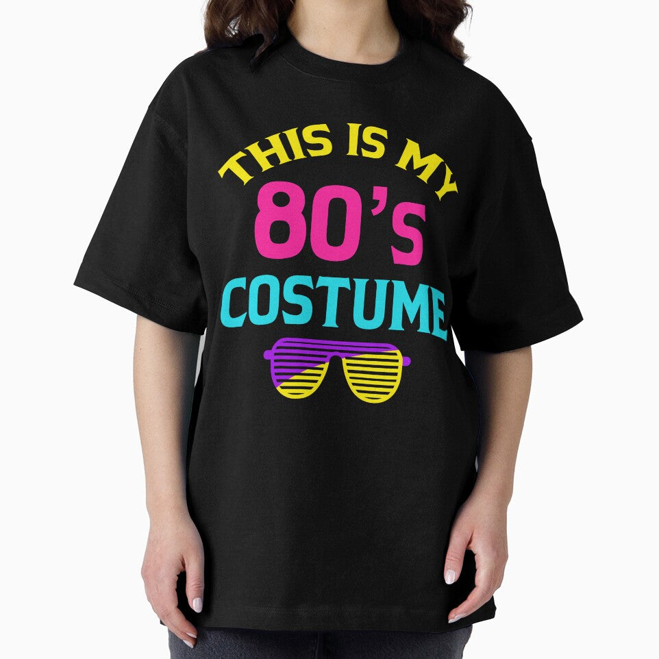 This is my 80s Costume Tee Outfit Funny  Eighties Retro Party by Programmer's  Life and Humor