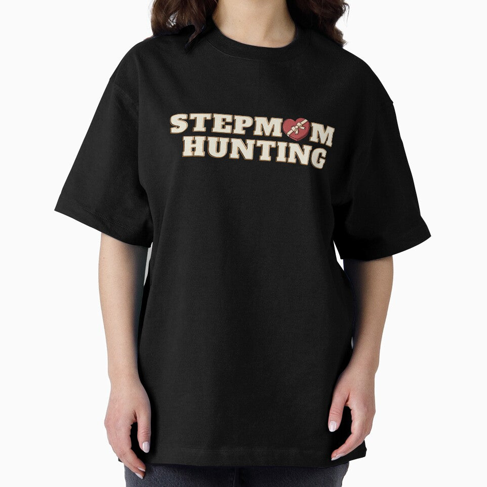 Stepmom Hunting T-shirt by Kaoutar'Art ⭐⭐⭐⭐⭐