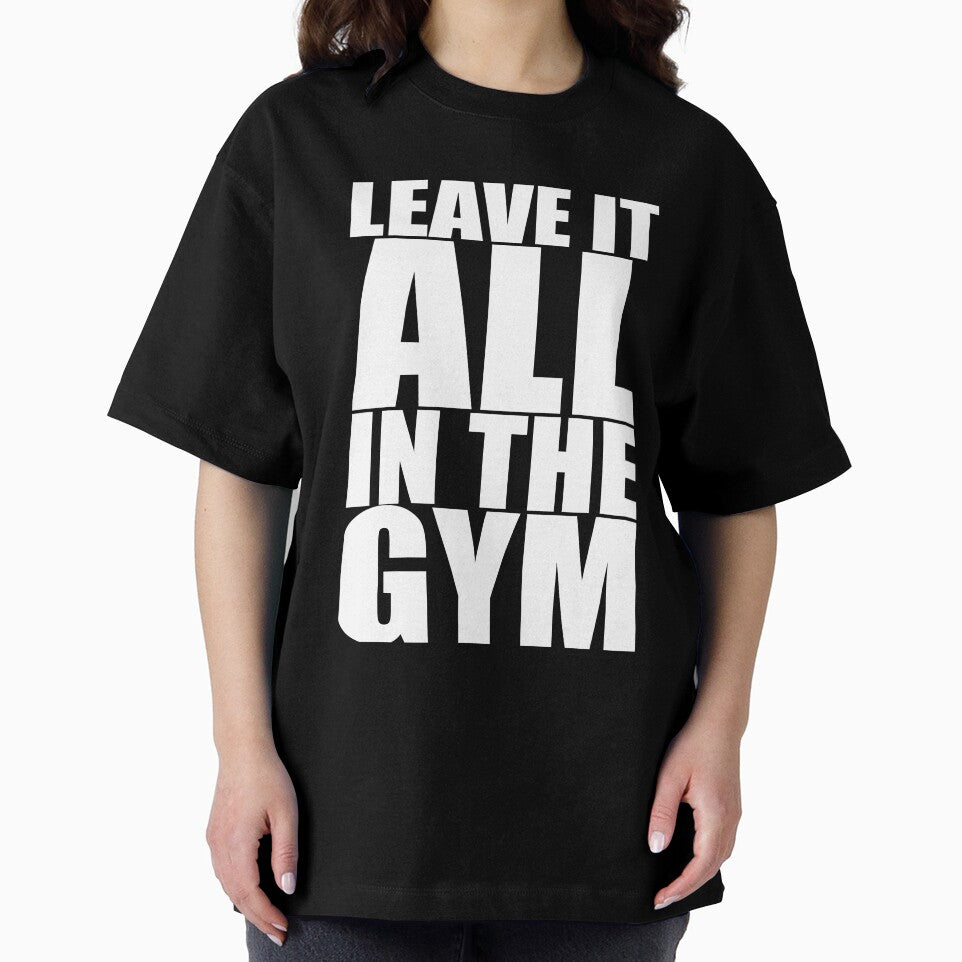 Leave It All In The Gym. – Gym Motivational Quotes by Labno4