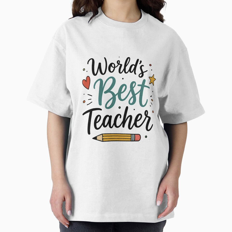 World's Best Teacher - Cute Hand Lettered Teacher Appreciation Back to School Gift Shirt by MAPDDesigns