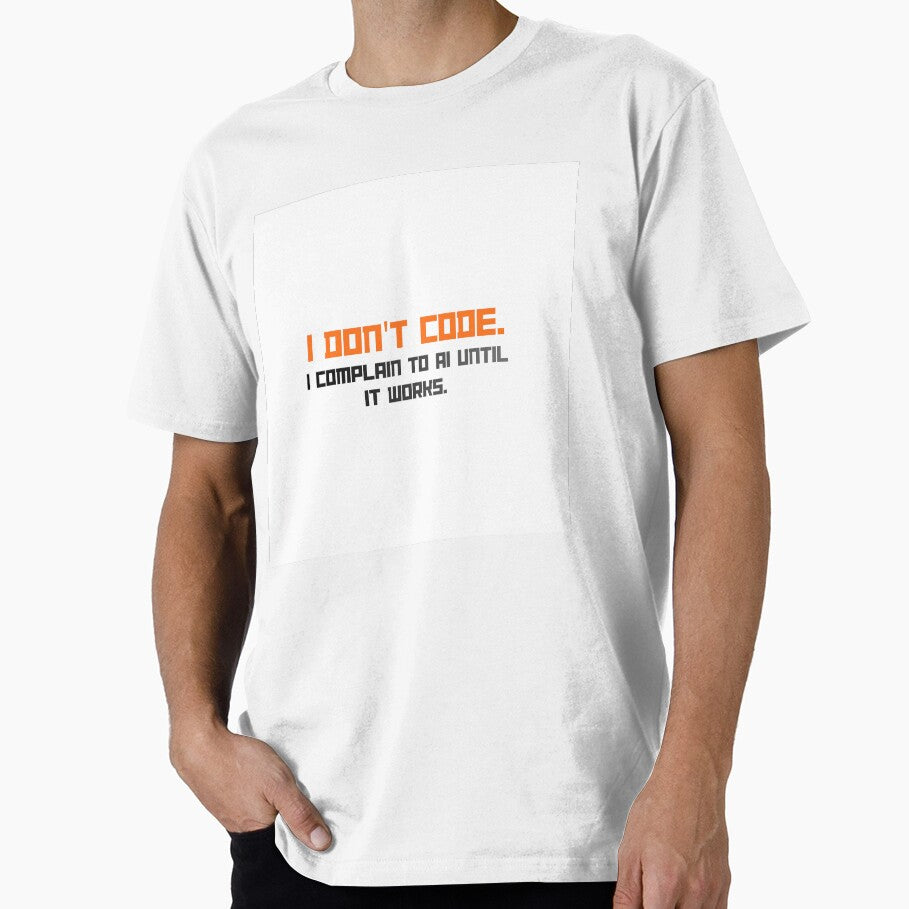 I Don't Code I Complain To AI by SantoshArts