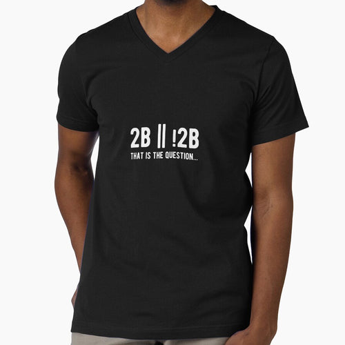 2B or not 2B that is the question - Funny Programming Jokes - Dark Color by Programming Jokes