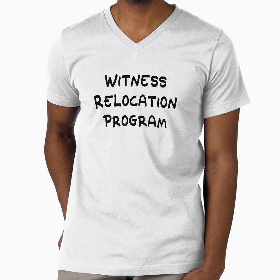 Witness Relocation Program`s Shirt by flavioflavio