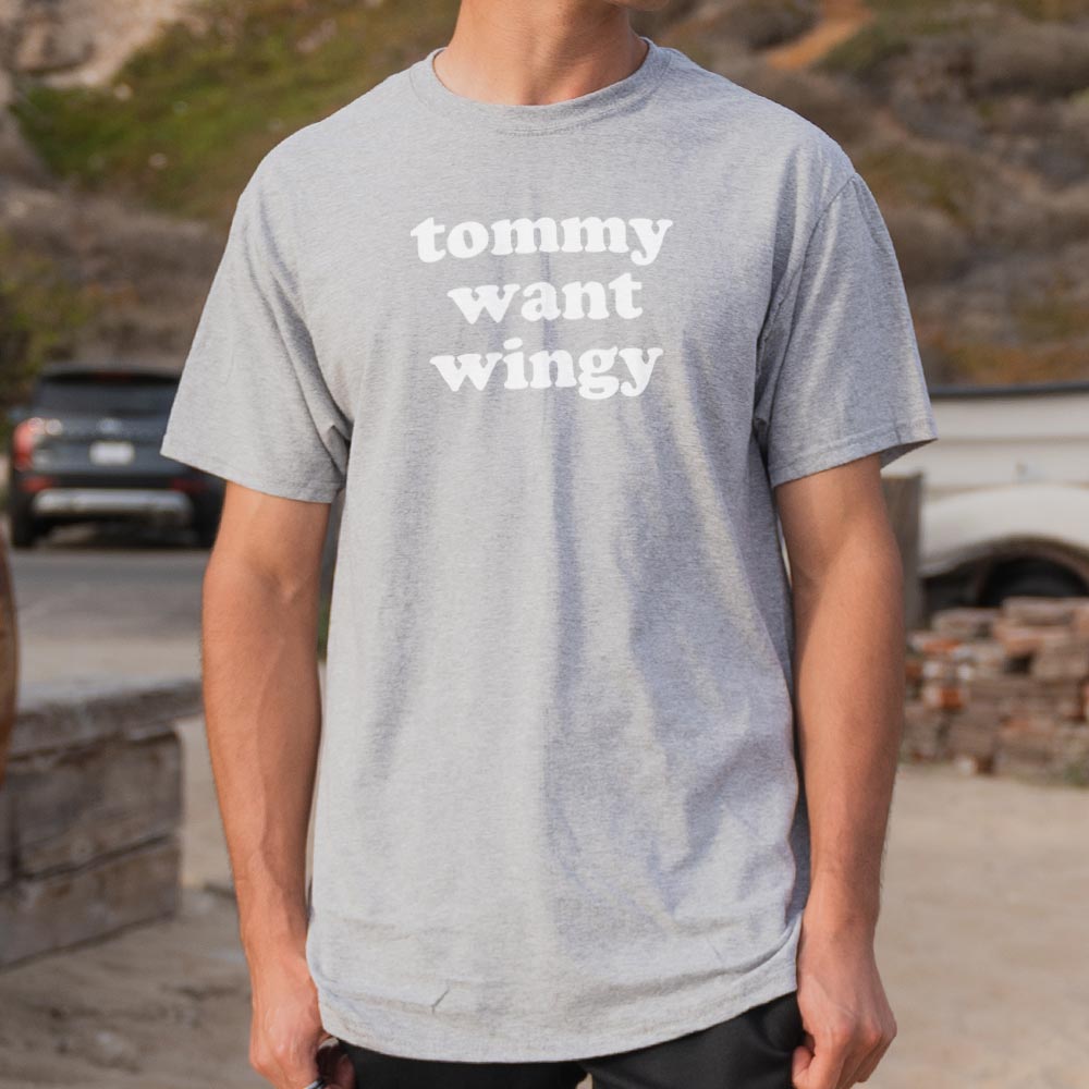 Tommy Want Wingy