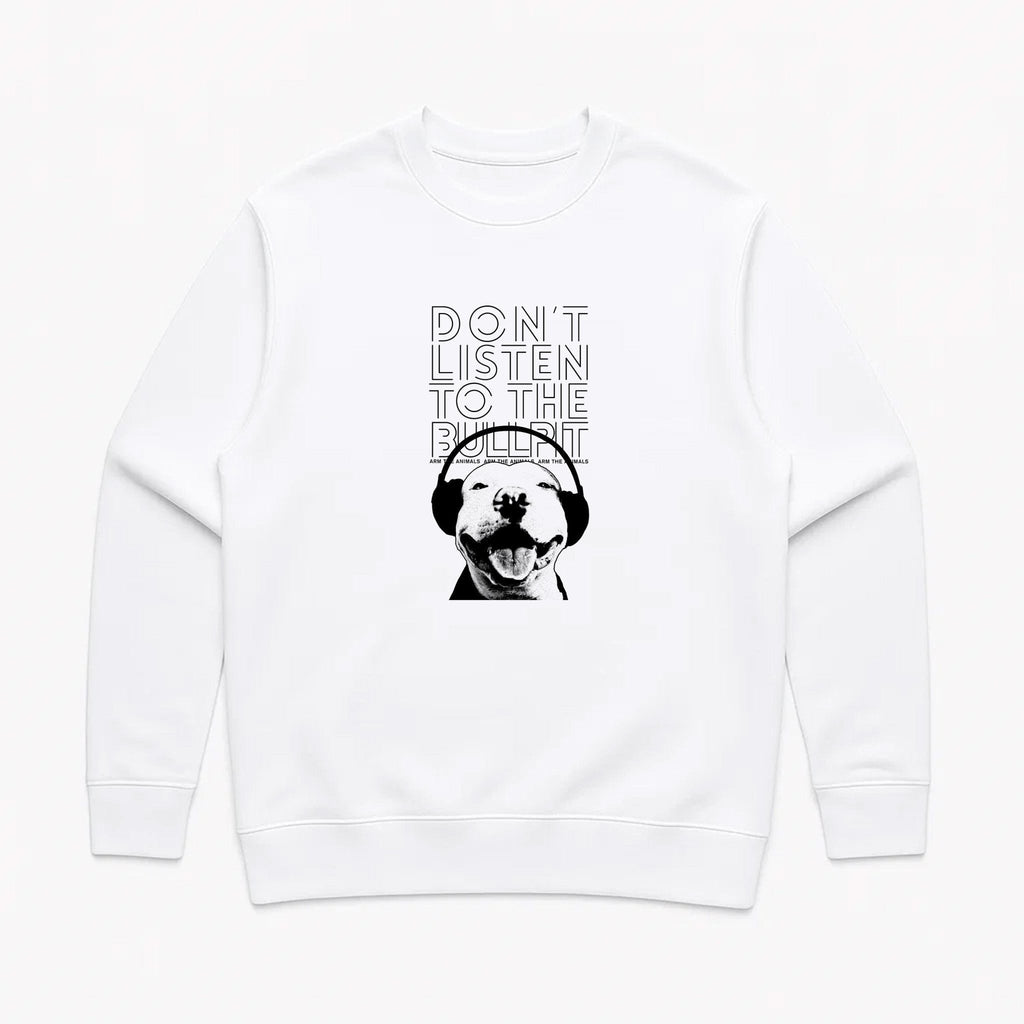 Unisex | Don't Listen To The Bullpit | Crewneck Sweatshirt