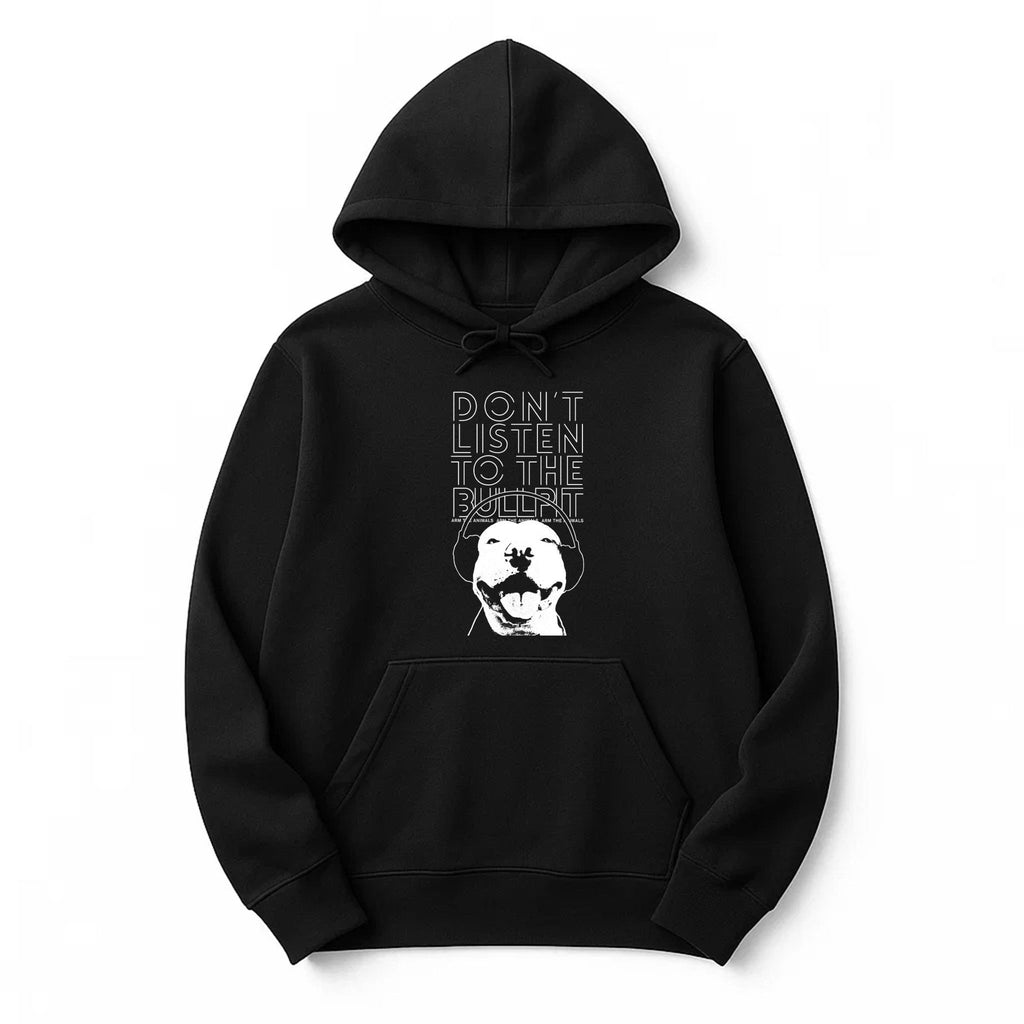 Unisex | Don't Listen To The Bullpit | Pullover Hoodie