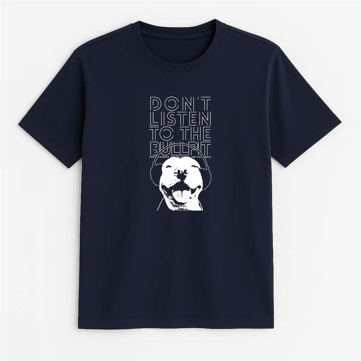 Unisex | Don't Listen To The Bullpit | Tee