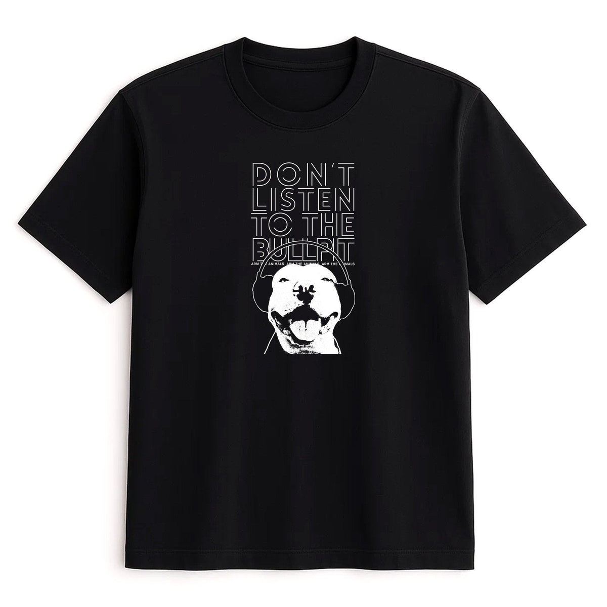 Unisex | Don't Listen To The Bullpit | Tee