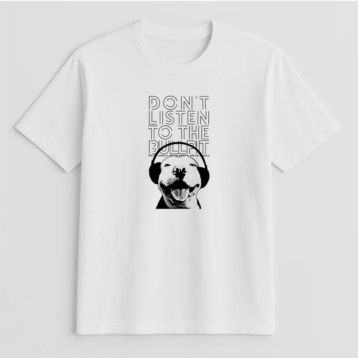 Unisex | Don't Listen To The Bullpit | Tee