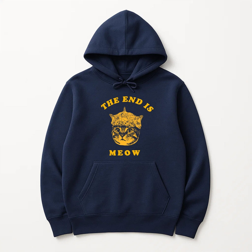 Unisex | The End Is Meow | Pullover Hoodie