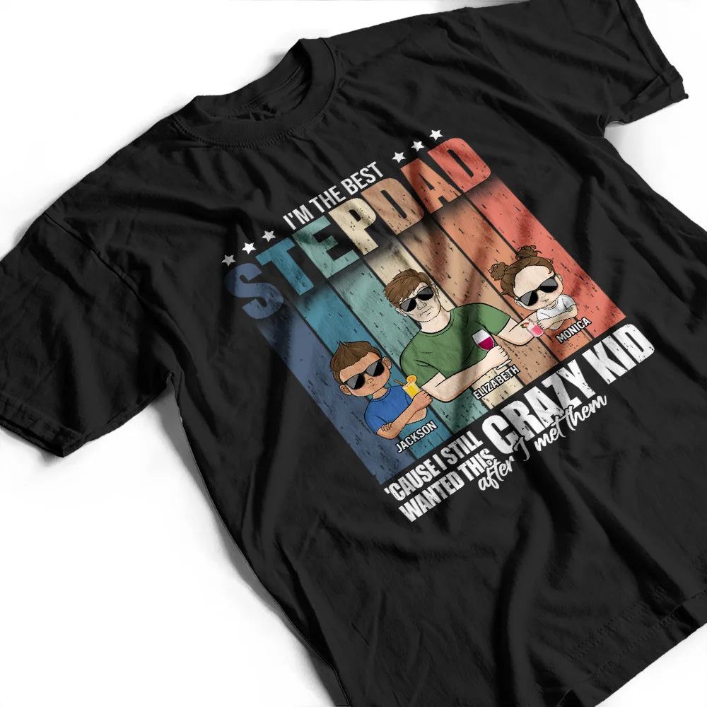 Young Stepdad These Crazy Kids - Personalized T Shirt